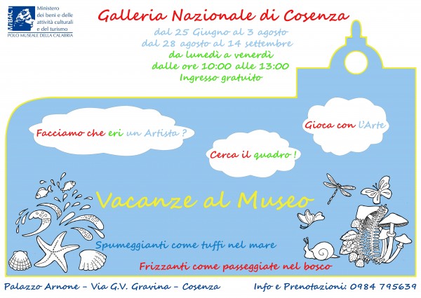 Vacanze al Museo alla Galleria Nazionale di Cosenza