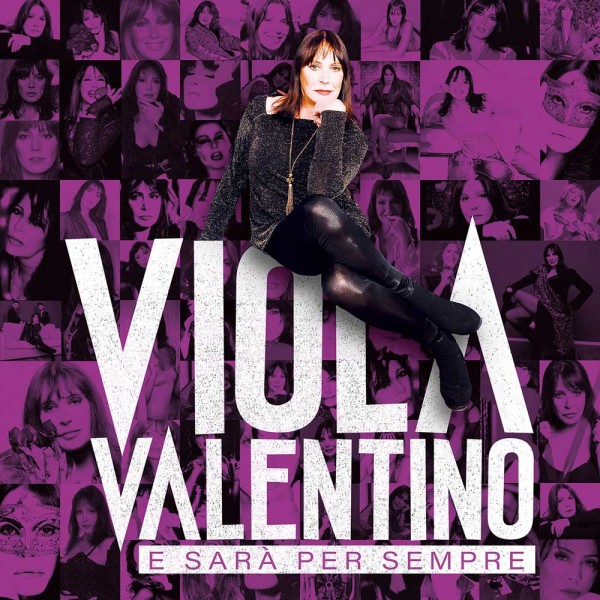 "E sarà per sempre" è il nuovo album di Viola Valentino