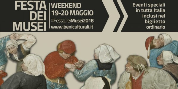 19 - 20 maggio 2018: Festa dei musei e notte europea dei musei