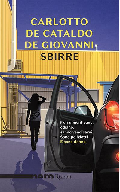 Sbirre, un libro di racconti scritti da  Massimo Carlotto, Giancarlo De Cataldo e Maurizio De Giovanni.