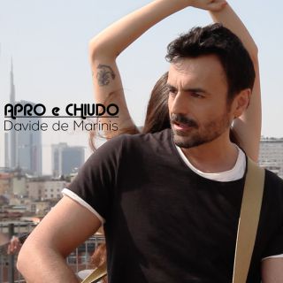 Davide de Marinis ci racconta del suo tradimento nel singolo "Apro e chiudo" - Intervista
