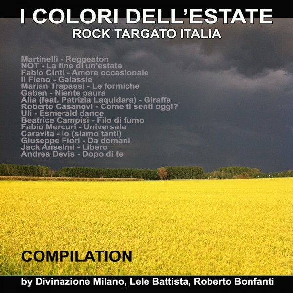 Play List  "I COLORI DELL'ESTATE" . La musica indipendente,  by Rock Targato Italia