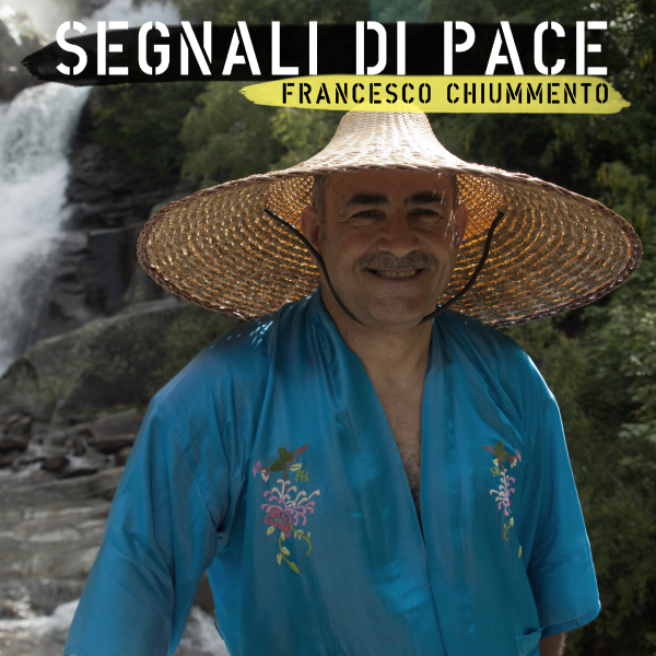 Uscito il 27 luglio: “SEGNALI DI PACE” il nuovo album di FRANCESCO CHIUMMENTO