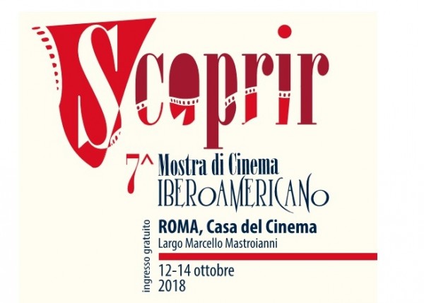 "Scoprir" Mostra del cinema iberoamericano  a Roma