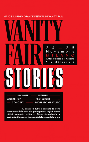 24 - 25 Novembre Vanity Fair Stories all'Anteo Palazzo Del Cinema di Milano