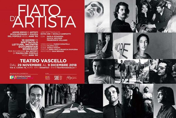 Al teatro Vascello di Roma la rassegna “Fiato d’artista. Amori eroici e Artisti rivoluzionari a Piazza del Popolo negli anni '60”