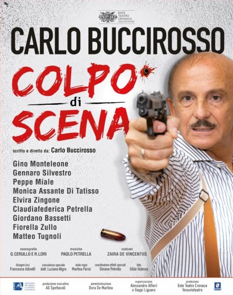 Al Teatro Augusteo di Napoli  fino al 6 gennaio 2019 Carlo Buccirosso con lo spettacolo Colpo Di Scena.