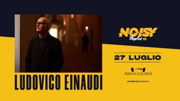 Ludovico Einaudi a luglio al Noisy Naples Festival all'Arena Flegrea