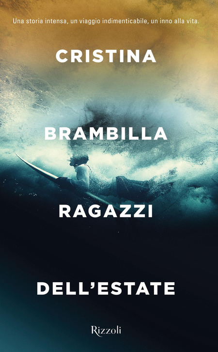 “Ragazzi dell'estate” un inno alla vita nel nuovo libro di Cristina Brambilla 