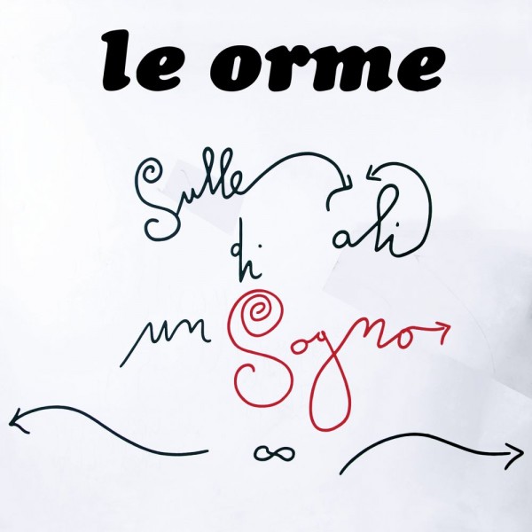 Sulle Ali di un Sogno, l'ultimo album de Le Orme. Intervista a Michi Dei Rossi