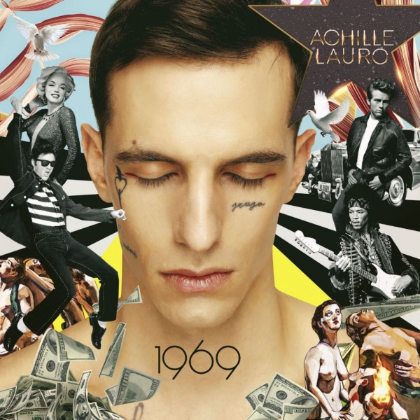 “1969”  esce l’atteso nuovo album di Achille Lauro . Tutte le date Instore e del tour nei club