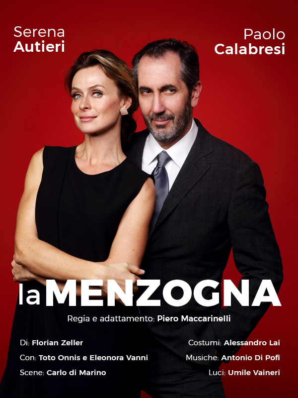La Menzogna con Serena Autieri e Paolo Calabresi al Diana di Napoli