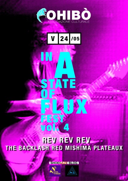 24 maggio 2019 alle 21.00  In a State of Flux Festival Vol. 4  al Circolo Ohibò di Milano