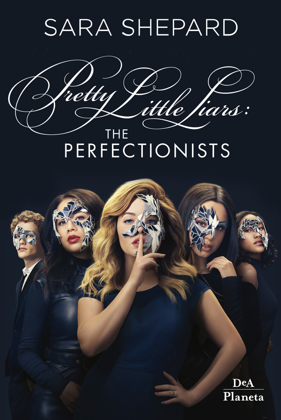 Dopo Pretty Little Liars arriva il nuovo romanzo di Sara Shepard: The Perfectionists