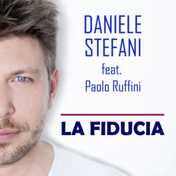 "La Fiducia" è l'ultimo inedito di Daniele Stefani. Intervista.