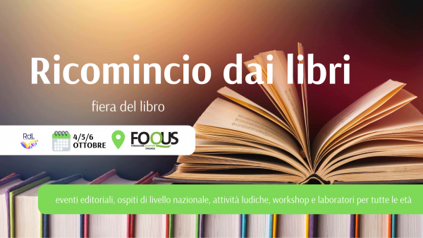 Al Foqus di Napoli un appuntamento da non perdere: Ricomincio dai libri 2019