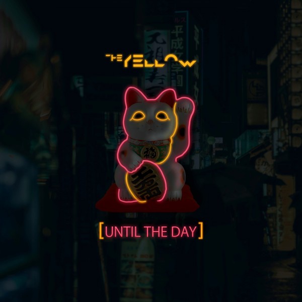 “Until the day”  è il nuovo singolo dei The Yellow.