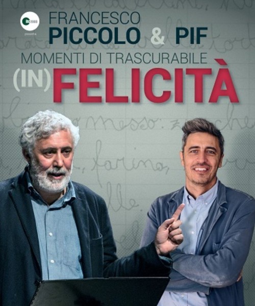 Momenti di trascurabile (in)felicità al Diana di Napoli con Francesco Piccolo e Pif 