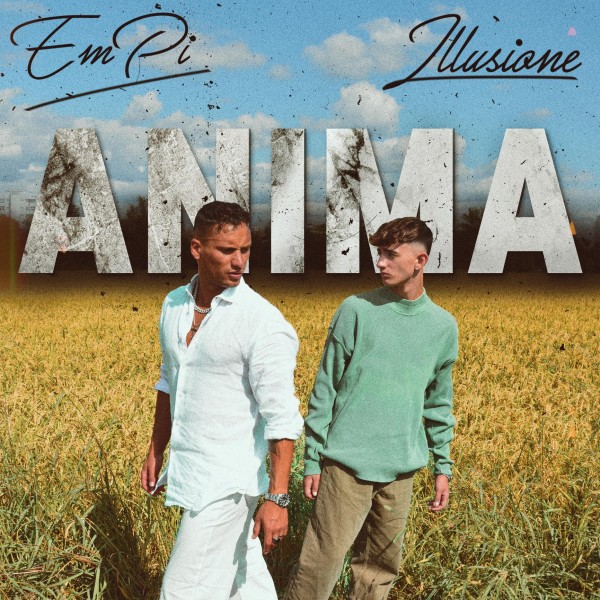 “Anima”, nuovo singolo di Empì & Illusione