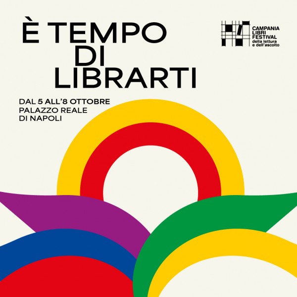 Campania Libri Festival al Palazzo Reale di Napoli. Ecco il programma
