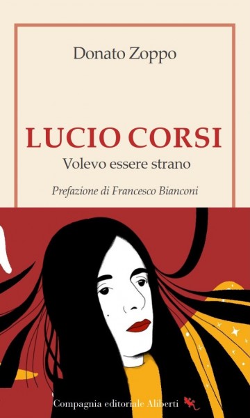 "Volevo essere strano", il primo libro su Lucio Corsi